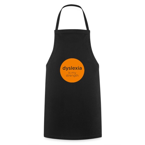 Dyslexia is my strength - orange - Cooking Apron