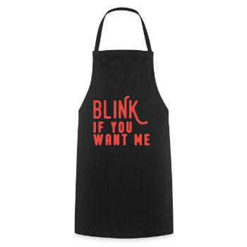 Blink If You Want Me - Cooking Apron - black - Front - AI Model Male 185 dark (185cm)
