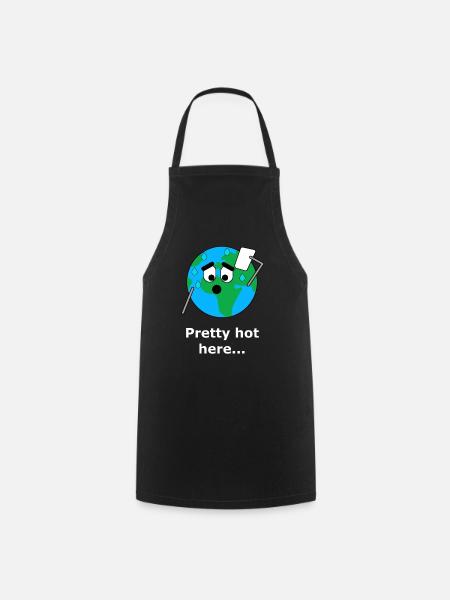 Assez chaud ici .. Réchauffement de la planète Terre - Tablier de cuisine - noir