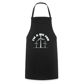 I'm A Big Fan | Wind energy green electricity gift - Cooking Apron - black - Front - AI Model Male 185 dark (185cm)