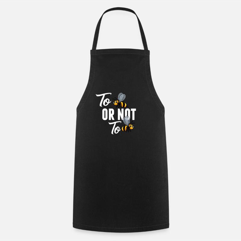 Être Be Or Not Be Or Not Bee - Tablier de cuisine - noir