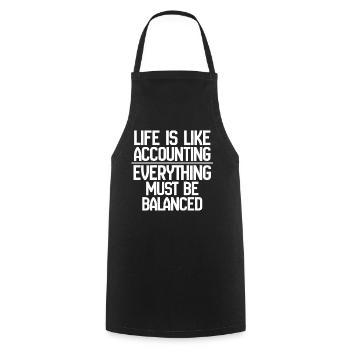 La vie est comme la comptabilité Tout doit s’équilibrer - Tablier de cuisine - noir - Devant - AI Model Male 185 dark (185cm)