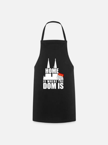 Köln Home Is Where The Dom Is Kölner Karneval Köln - Kochschürze - Schwarz