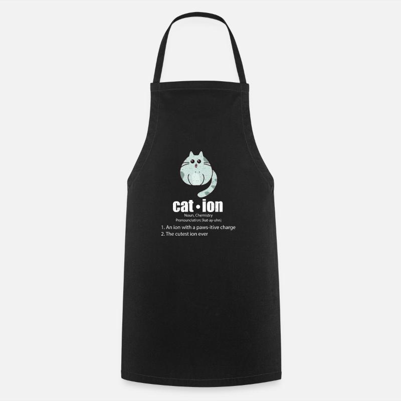 Cation Cat Science Pun Chemistry Nerd Geek - Cooking Apron - black