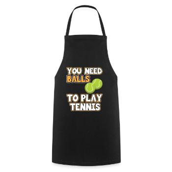 Tennis Bälle. You need balls to play Tennis funny - Kochschürze - Schwarz - Vorne - AI Model Male 185 dark (185cm)