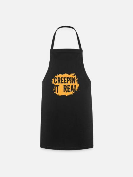 Creepin it real - Halloween design - Cooking Apron - black