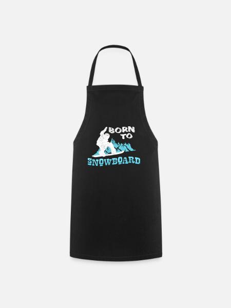 Born To Snowboard Quote Snowboarder Gift - Tablier de cuisine - noir