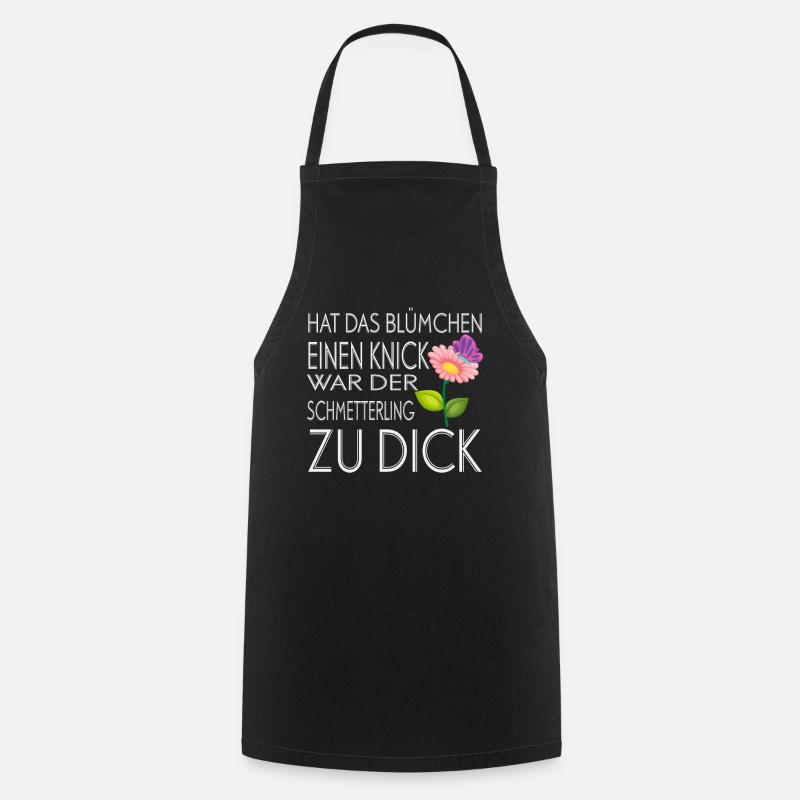 Hat Blümschen Einen Knick Schmetterling Zu Dick - Kochschürze - Schwarz