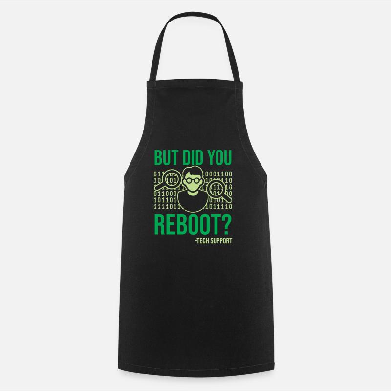 But Did You Reboot IT Support Informatiker Spruch - Kochschürze - Schwarz