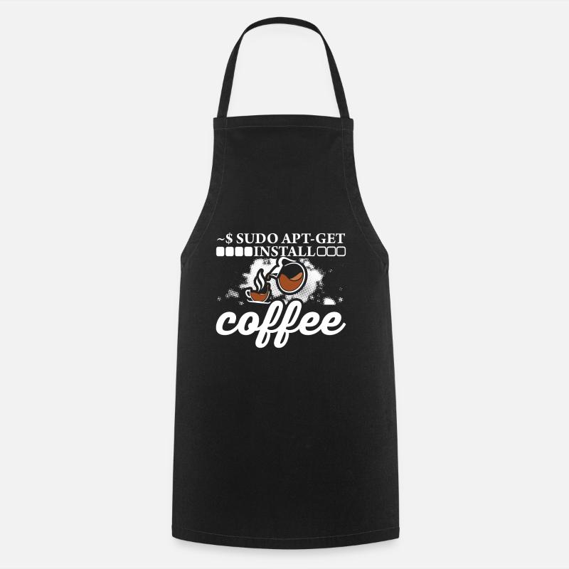 Linux Sudo Apt - Installieren Sie den Kaffee. - Kochschürze - Schwarz