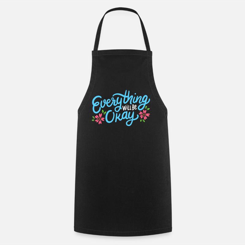 Inspirational quote - Cooking Apron - black