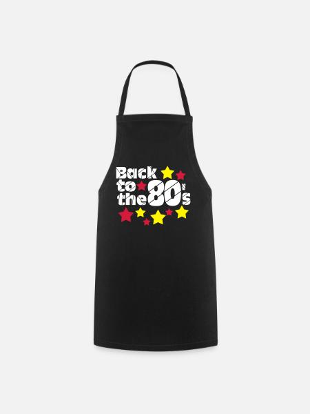 80er Party,Fun Shirt,Back to the 80s..(25) - Kochschürze - Schwarz
