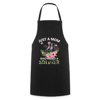 Just A Mom Who Raised A Solider Flowers Mother - Cooking Apron - black - Front - AI Model Male 185 dark (185cm)