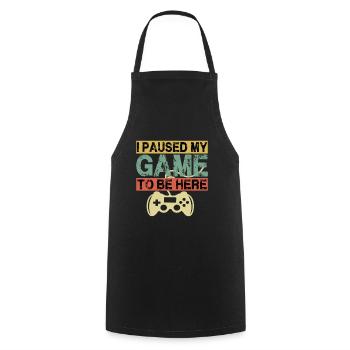 I paused my game to be here - Cooking Apron - black - Front - AI Model Male 185 dark (185cm)
