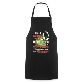 Grumpy Old Dispatcher My Sarcasm Depends On Your - Cooking Apron - black - Front - AI Model Male 185 dark (185cm)