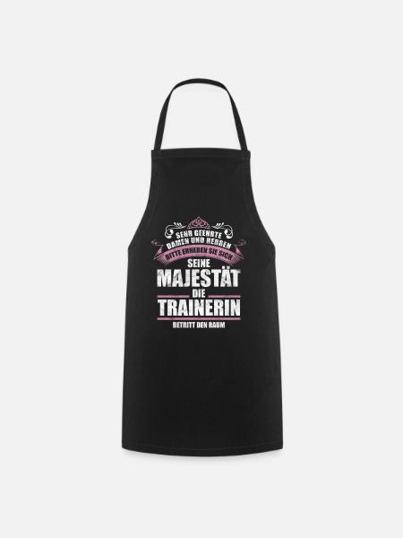 Trainerin Sprüche Geschenk - Kochschürze - Schwarz