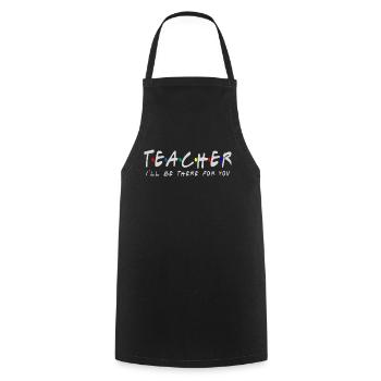 Lehrer Ich werde für Sie da sein Quarantäne-T-Shirt So. - Kochschürze - Schwarz - Vorne - AI Model Male 185 dark (185cm)