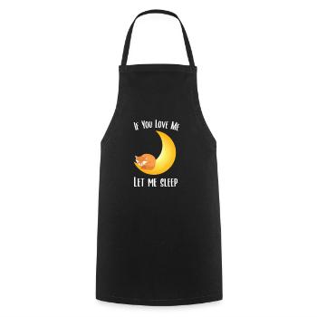 Si tu m'aimes laisse moi dormir le renard - Tablier de cuisine - noir - Devant - AI Model Male 185 dark (185cm)