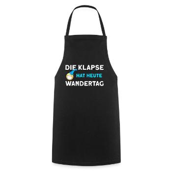 Die Klapse hat heute Wandertag lustiger Spruch - Kochschürze - Schwarz - Vorne - AI Model Male 185 dark (185cm)