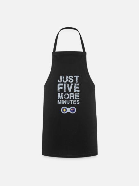 Gaming Gamer Just Five More Minutes Nerd Funny - Cooking Apron - black