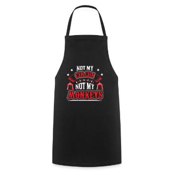 Not My Circus Not My Monkeys - Cooking Apron - black - Front - AI Model Male 185 dark (185cm)