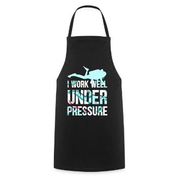 I work well under pressure - divers - Cooking Apron - black - Front - AI Model Male 185 dark (185cm)