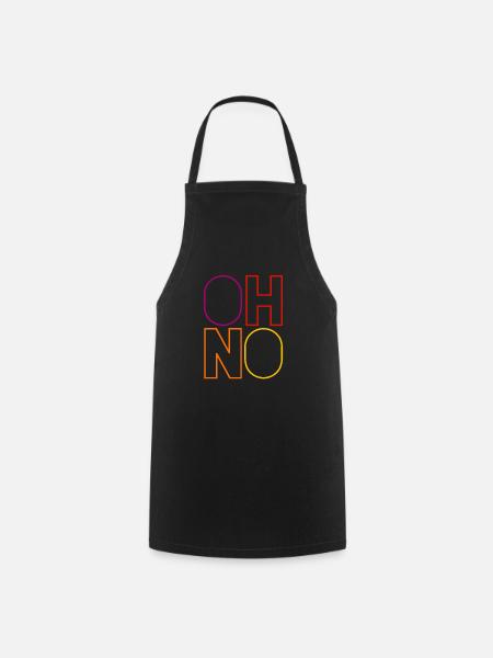 Oh no - oh no - Cooking Apron - black