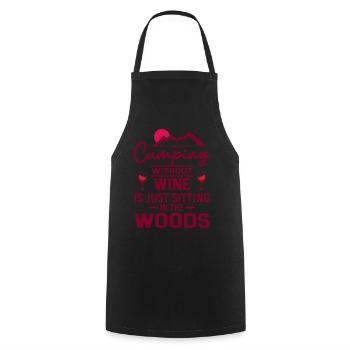 Camping Without Wine Is Just Sitting In The Woods - Kochschürze - Schwarz - Vorne - AI Model Male 185 dark (185cm)