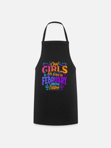 Cool Girls Are Born In February Limited Edition - Kochschürze - Schwarz