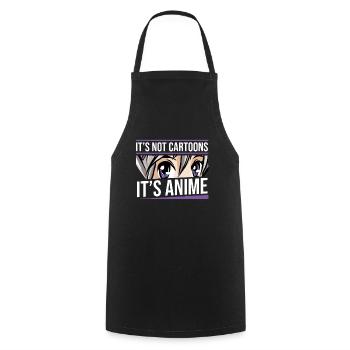 It's Not Cartoons It's Anime Funny Japan Manga - Cooking Apron - black - Front - AI Model Male 185 dark (185cm)