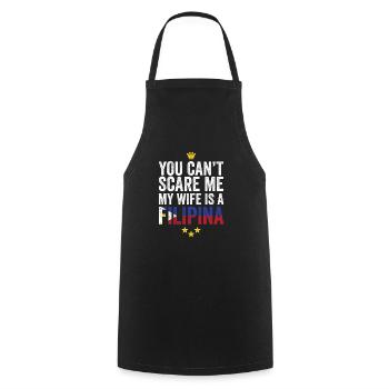 Can't Scare Me Wife Is Filipina Philippines Pinoy - Cooking Apron - black - Front - AI Model Male 185 dark (185cm)