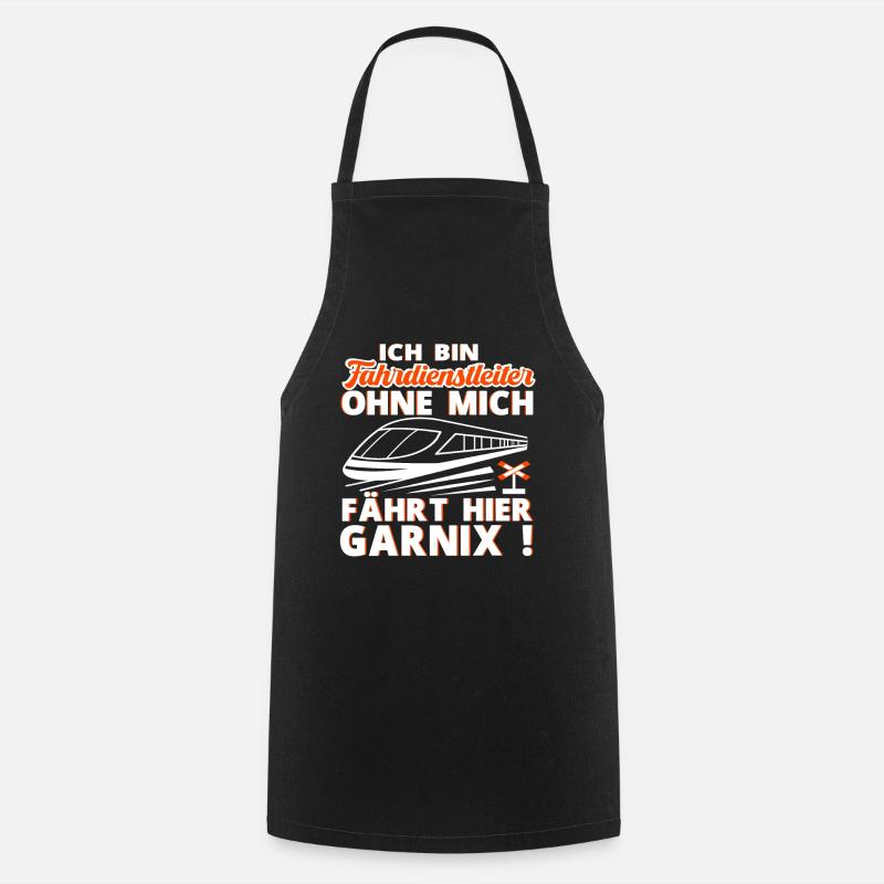 Fahrdienstleiter und Eisenbahner Sprüche Geschenke - Kochschürze - Schwarz