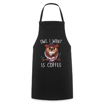 Owl I Want Is Coffee Lustiger Kaffee Eule Spruch O - Kochschürze - Schwarz - Vorne - AI Model Male 185 dark (185cm)