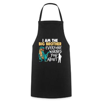 I am the big brother - Cooking Apron - black - Front - AI Model Male 185 dark (185cm)