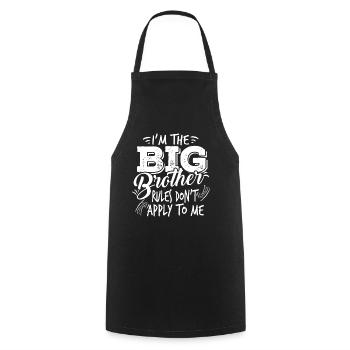 I am the brother rules do not apply to me - Cooking Apron - black - Front - AI Model Male 185 dark (185cm)