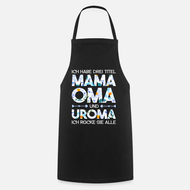 Mama Oma Uroma Geschenk Muttertag - Kochschürze - Schwarz