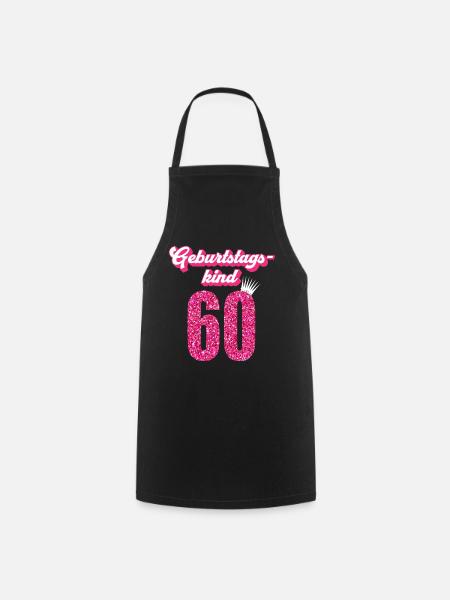 60. Geburtstag 60 Jahre 60er Geburtstagskind - Kochschürze - Schwarz