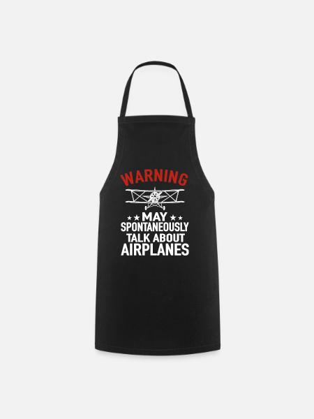 Warning May Spontanéeously Talk About Airplanes - Tablier de cuisine - noir