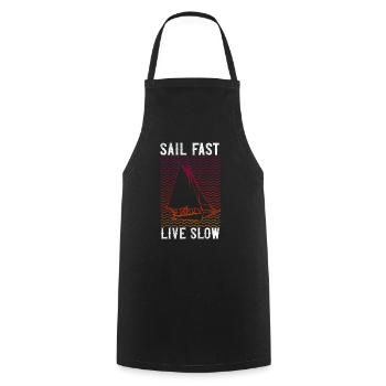 Sailing Sail Fast Live Slow - Cooking Apron - black - Front - AI Model Male 185 dark (185cm)