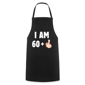 I am 60 plus one - Cooking Apron - black - Front - AI Model Male 185 dark (185cm)