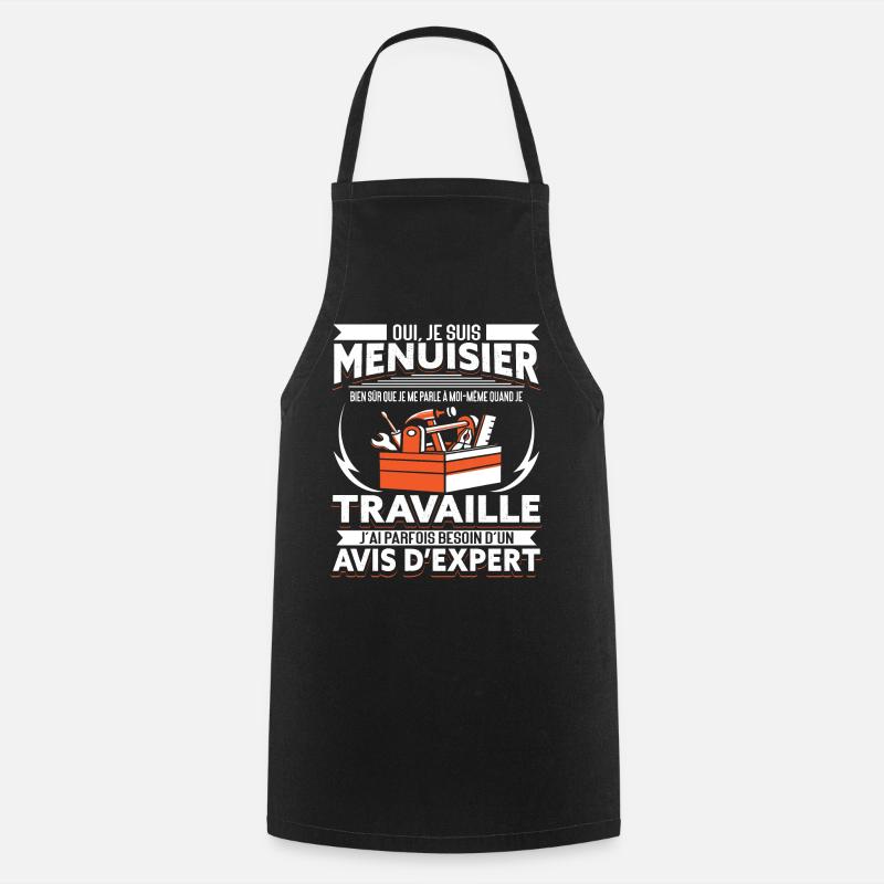 Menuisier Humour - Tablier de cuisine - noir