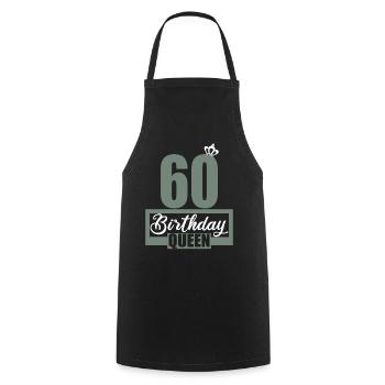 60th birthday 60 years 60s Birthday Queen - Cooking Apron - black - Front - AI Model Male 185 dark (185cm)