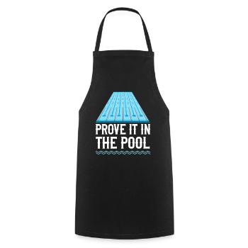 Swimming Swimmer Swim Prove It In - Cooking Apron - black - Front - AI Model Male 185 dark (185cm)
