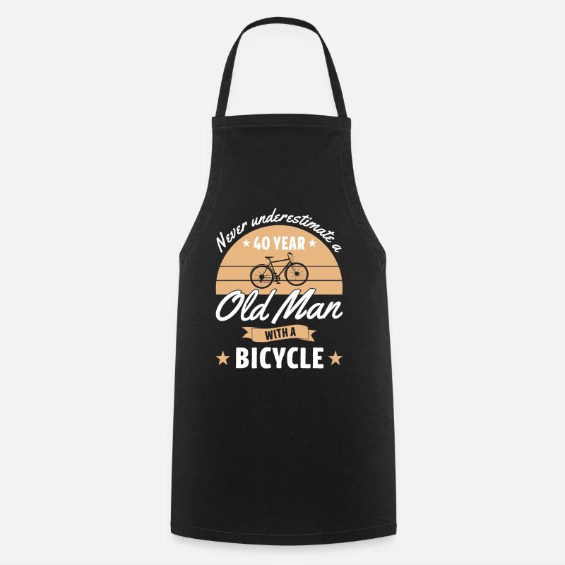 Never underestimate a 40 year old man with bicycle - Cooking Apron - black