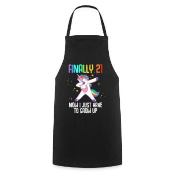 Finally 21 Now I Just Have To Grow Up - Cooking Apron - black - Front - AI Model Male 185 dark (185cm)
