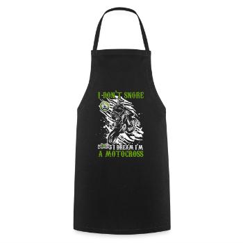 I don't snore I dream I'm a Motocross I Dirt Bike - Cooking Apron - black - Front - AI Model Male 185 dark (185cm)