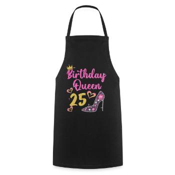 25th birthday Queen 25 years Twenty-five - Cooking Apron - black - Front - AI Model Male 185 dark (185cm)