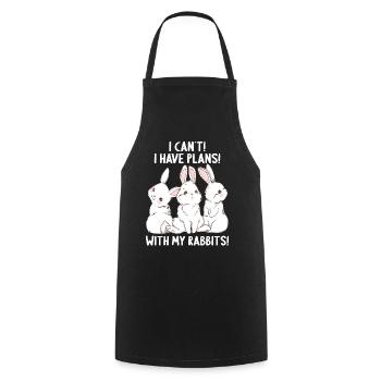 Rabbit i cant i have plans with my rabbits - Cooking Apron - black - Front - AI Model Male 185 dark (185cm)