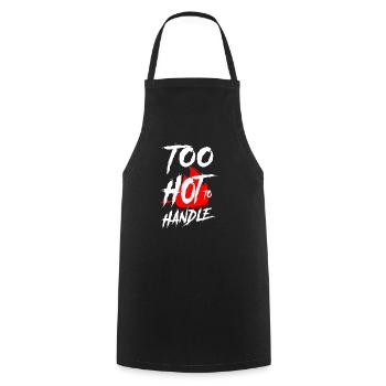 Cooking Cook Kitchen Chef Too Hot - Kochschürze - Schwarz - Vorne - AI Model Male 185 dark (185cm)