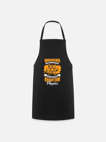 Funny Quantum Physics Physics Physicist Gift - Cooking Apron - black